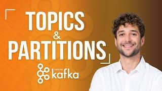 Kafka Topics and Partitions