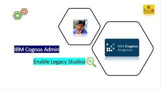 IBM Cognos 11 - Admin | Enable Legacy Studios | OneTouchBI