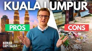 Pros and Cons of Living in Kuala Lumpur