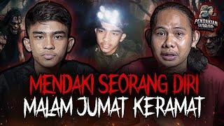 MALAM JUMAT MENCEKAM!! NIAT MENDAKI SEORANG DIRI MALAH DITEMENIN SETAN PENGHUNI HUTAN ANGKER GEDE