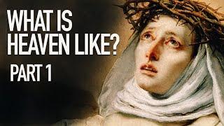 Heaven Unveiled | What God Revealed to St Catherine of Siena About Heaven