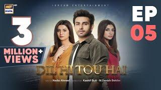 Dil Hi Tou Hai Episode 5 | Ali Ansari | Zoya Nasir | 12 Oct 2023 | ARY Digital