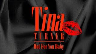 Tina Turner - Hot For You Baby (Visualiser)