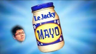 Ayy Le Jacky Mayo