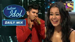 Rishabh की Male & Female Voice में "Aake Seedhi Lagi Dil" लगा Neha को Cute | Indian Idol | Daily Mix