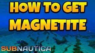 How to Find Magnetite in Subnautica