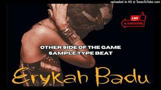 [FREE][SAMPLE] Erykah Badu "Other Side Of The Game" SAMPLE Type Beat 2025 | BigXthaplug Type Beat