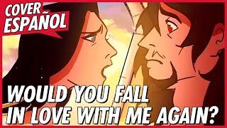 WOULD YOU FALL IN LOVE WITH ME AGAIN - EPIC: The Musical | Cover Español | David Delgado ft @ArikaFD