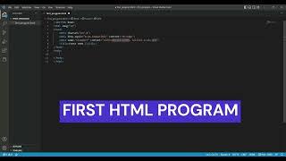 My First HTML Program: Printing "Hello World" || First HTML program