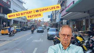 Why Are Pattaya Expats So Frustrated and Bitter? 