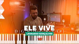 Ele Vive -  Leonardo Gonçalves | Pedro Veiga