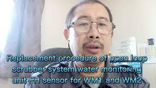 PH sensor of scrubber replacement procedure, Chief meloy