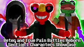 VERY COOL ROBLOX UNDERTALE GAME!!! Beter and True Pain Battles Reborn Section 1 Characters Showcase