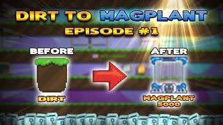 DIRT TO MAGPLANT EPISODE 1 [EASY DL] 2021 | GROWTOPIA PROFIT