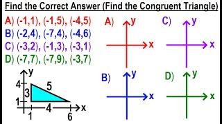 Geometry - Ch. 5: Triangle (26 of TBD) Find the Correct Answer (Find the Congurent Triangle)