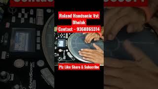 #shorts Roland Hpd-20 Handsonic Vst Dholak || Handsonic Vst Sounds || Handsonic Dholak