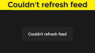 How To Fix Instagram Couldn't Refresh Feed Error Android & Ios