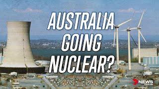 Does Australia really need NUCLEAR POWER?