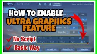 HOW TO ENABLE THE ULTRA GRAPHICS SETTINGS IN MOBILE LEGENDS | Unlocked It Permanently 2022