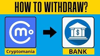 How to Withdraw Money From Cryptomania to Your Bank Account (Step By Step)