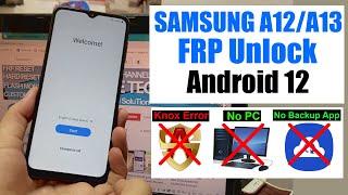Samsung A12, A13, FRP Bypass Android 12 Without Pc | Samsung a125f, a137f, Google Account Bypass