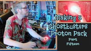 Making a Custom Ghostbusters Proton Pack - Part 15