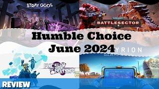 Humble Choice June 2024 Review