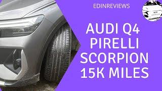 Pirelli Scorpion Elect update after 15k miles on the Q4