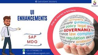 UI Enhancements || SAP MDG