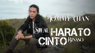 Tommy Chan - Silau Harato Cinto Binaso [ Official Music Video ]