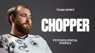 PSYCHOLOGICAL PROFILE: CHOPPER | TEAM SPIRIT