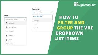 How to Group and Filter the Vue Dropdown List Items
