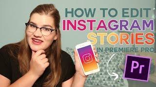 How to edit Instagram stories in Premiere Pro