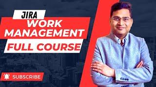 Jira Work Management Tutorial | Work Management Software Full Course