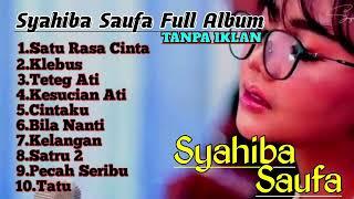 Syahiba Saufa - Satu Rasa Cinta | ful album(tanpa iklan) // Top Playlist