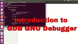 An Introduction to GDB GNU Debugger