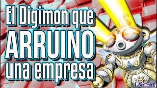 El Digimon que ARRUINO una empresa.