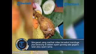 Video Ayam Goreng Dipenuhi Banyak Belatung Di Dalamnya Viral, Suguhan Untuk Acara Adat