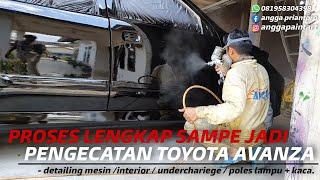 PROSES LENGKAP PENGECATAN TOYOTA AVANZA  SAMPAI JADI KLIMIS ABISS‼️ HITAM NYA GOKIL ADA PELANGI‼️