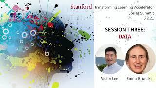 2021 Transforming Learning Accelerator Spring Summit, Session 3: Data