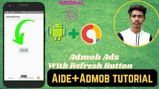 How to Integrate Admob Banner Ads and Load Button Using Aide or  Aide-IDE Application