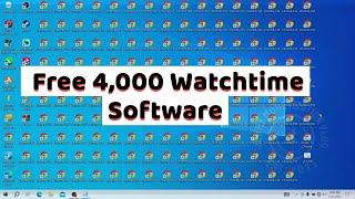 Free YouTube Watch time Software | How to 4000 watch hours on YouTube #watchhours  #watchtime