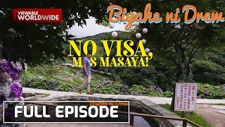 Visa-free travel guide 101 (Full Episode) | Biyahe ni Drew