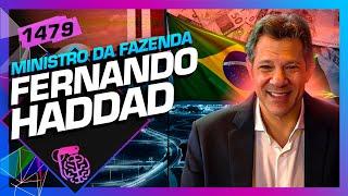 FERNANDO HADDAD - MINISTRO DA FAZENDA  - Inteligência Ltda. Podcast #1479