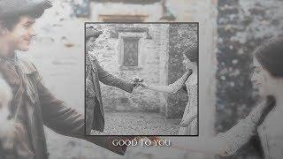 Drake & Morwenna || Good To You