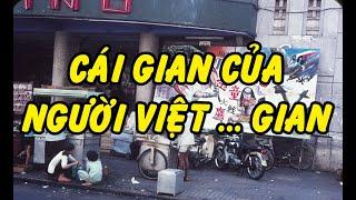 CÁI GIAN CỦA NGƯỜI VIỆT .… GIAN (Khiet Nguyen) - Tài Nguyễn Diễn Đọc