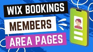 Wix Bookings: Adding & Designing Webpages (Members Area Pages)