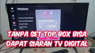 Cara Mencari Siaran Digital Di TV LG LED Tanpa Set Top Box