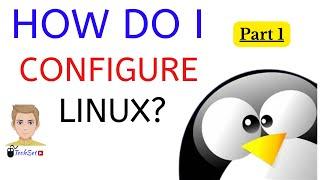 Basic configuration of Linux | linux configuration files #15