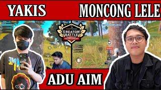 YAKIS ADU MEKANIK DENGAN  MONCONG LELE DI SANHOK | CREATOR BATTLE PUBG MOBILE